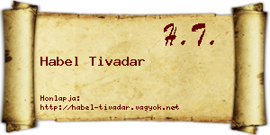 Habel Tivadar névjegykártya